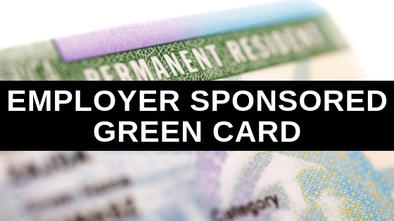Employer Sponsored Green Card